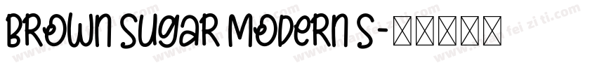 Brown Sugar Modern S字体转换